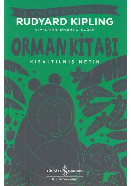 Orman Kitabı - Iş Çocuk Klasikleri