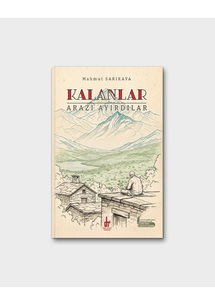 Kalanlar – Arazı Ayırdılar