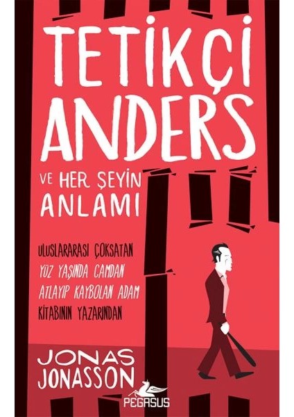 Tetikçi Anders ve Her Şeyin Anlamı