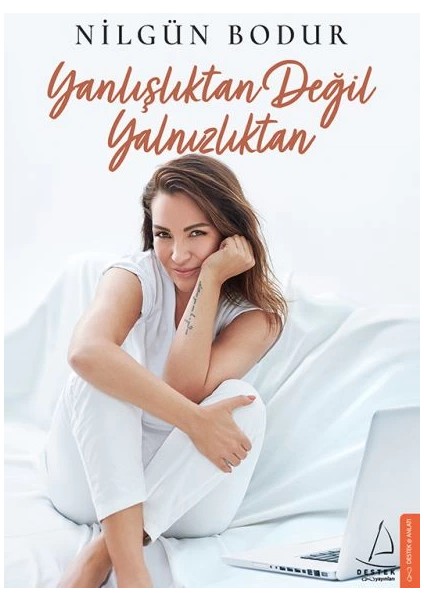 Yanlışlıktan Değil Yalnızlıktan