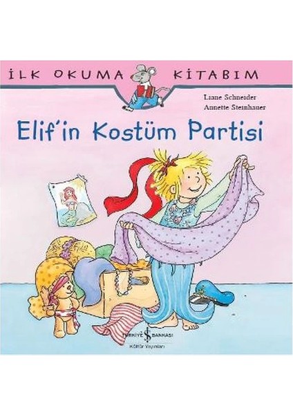 Ilk Okuma Kitabım Elif'in Kostüm Partisi