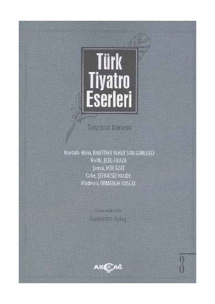Türk Tiyatro Eserleri 3 / Tanzimat Dönemi