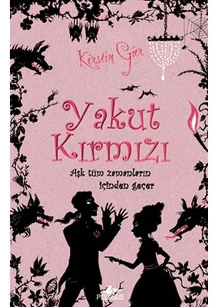 Yakut Kırmızı (Ciltli) Aşk Tüm Zamanların İçinden Geçer