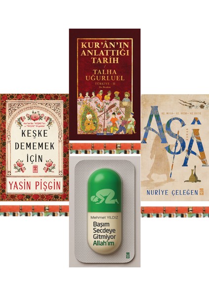 Başım Secdeye Gitmiyor Allahım, Keşke Dememek Için, Asa, Kuranın Anlattığı Tarih Türkiye-2(4kitap)