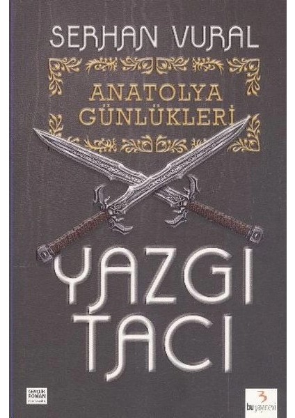 Yazgı Tacı / Anatolya Günlükleri -1