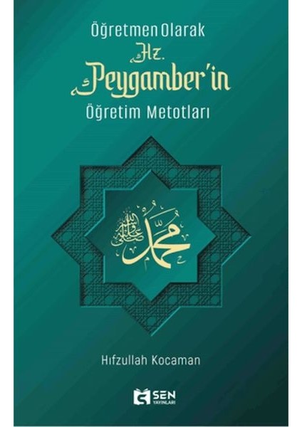Hz. Peygamber'in Öğretim Metotları