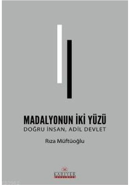 Madolyonun Iki Yüzü - Doğru Insan Adil Devlet