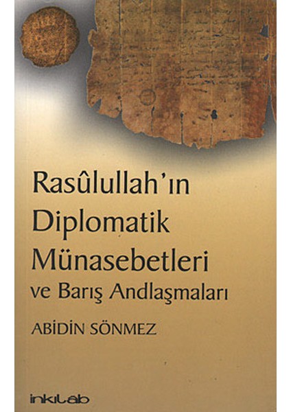 Rasulullah'ın Diplomatik Münasebetleri