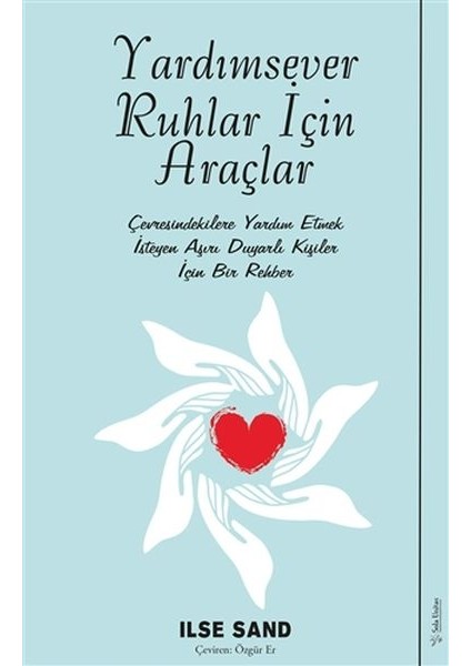 Yardımsever Ruhlar Için Araçlar