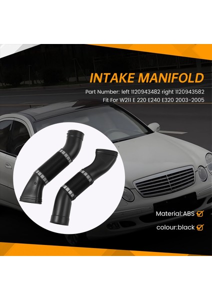 Mercedes Için Araba Hava Emme Kanalı Hortumu Benz W211 E 220 E240 E320 2003-2005 1120943482 1120943582 (Yurt Dışından) indirimleri