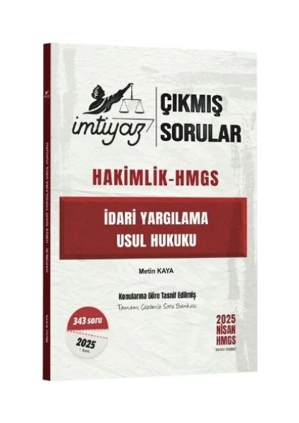 Imtiyaz Yayıncılık 2025 Hakimlik Hmgs Idari Yargılama Usul Hukuku Çıkmış Sorular Çözümlü – Metin Kaya