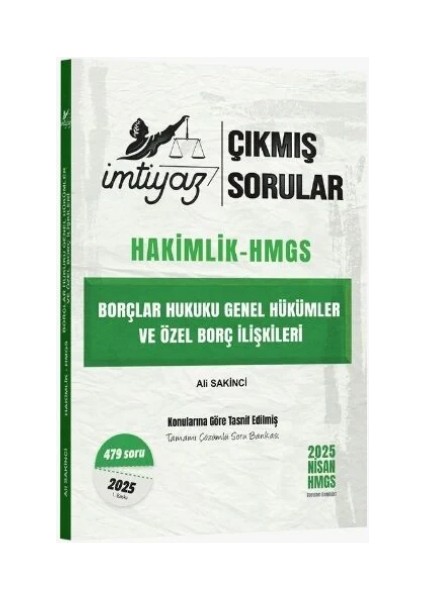 Imtiyaz Yayıncılık 2025 Hakimlik Hmgs Borçlar Hukuku Genel Hükümler ve Özel Borç Ilişkileri Çıkmış Sorular Çözümlü – Ali Sakinci