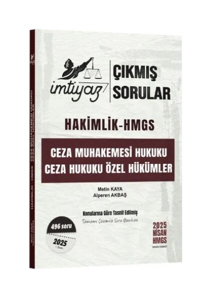 Imtiyaz Yayıncılık 2025 Hakimlik Hmgs Ceza Muhakemesi Hukuku, Ceza Hukuku Özel Hükümler Çıkmış Sorular Çözümlü – Metin Kaya