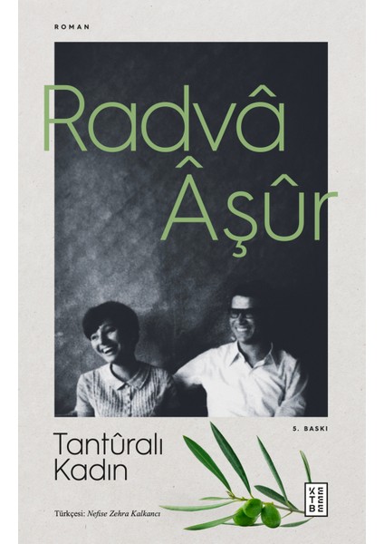 Tantûralı Kadın - Radvâ Âşûr