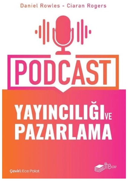 Podcast Yayıncılığı ve Pazarlama