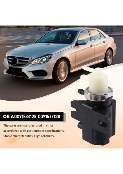 A0091533128 Araç Basınç Dönüşümü Turbo Vakum Kontrolü Mercedes Benz E250 GLE300 GLK250 Sprinter 2500 3500 2014-2017 (Yurt Dışından) indirimleri