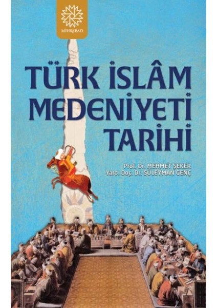 Türk Islam Medeniyeti Tarihi