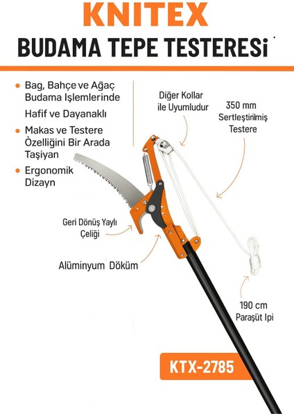 KTX-2785 Tepe Budama Testeresi | Uzun Saplı Ağaç Dal Kesme & Budama Testeresi modelleri