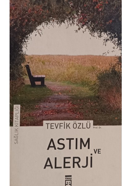 Astım ve Alerji Tevfik Özlü (2.el Kitaptır)