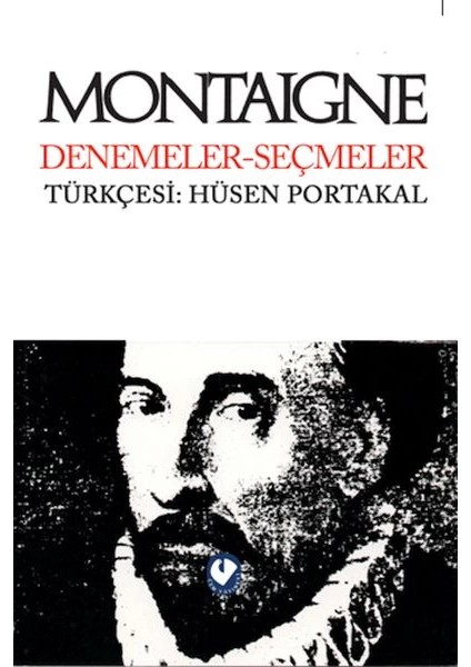 Montaigne Denemeler Seçmeler