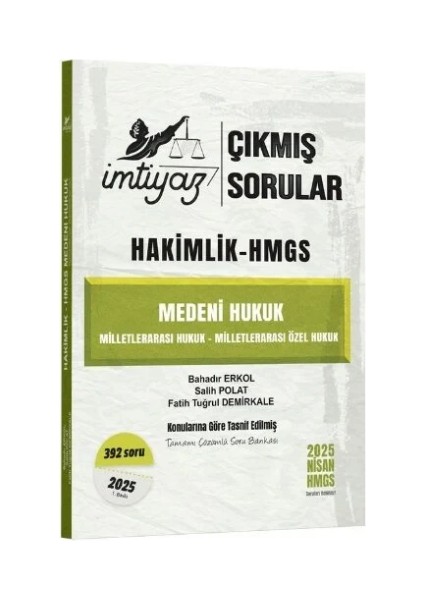 Imtiyaz Yayıncılık 2025 Hakimlik Hmgs Medeni Hukuk, Milletlerarası Hukuk ve Özel Hukuk Çıkmış Sorular Çözümlü – Bahadır Erkol