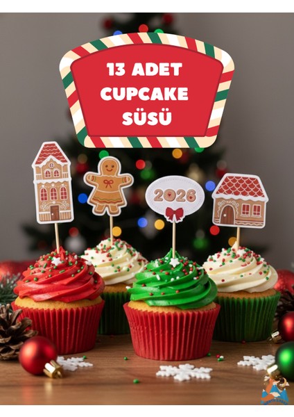 Yılbaşı Temalı Kurabiye Ev Cupcake Kürdanı Süsleri 13 Adet 2026 Özel Yazılı