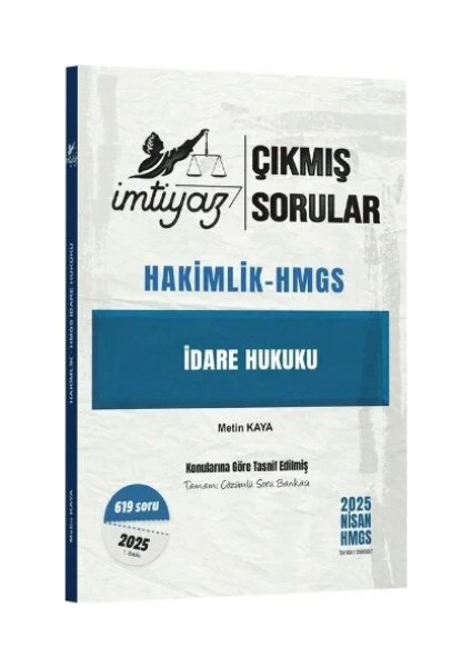 Imtiyaz Yayıncılık 2025 Hakimlik Hmgs Idare Hukuku Çıkmış Sorular Çözümlü – Metin Kaya