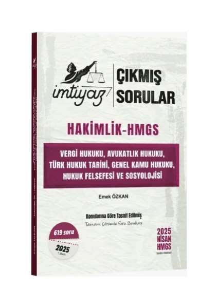 Imtiyaz Yayıncılık 2025 Hakimlik Hmgs Vergi, Avukatlık, Genel Kamu Hukuku, Türk Hukuku Tarihi, Hukuk Felsefesi ve Sosyolojisi Çıkmış Sorular Çözümlü – Emek Özkan