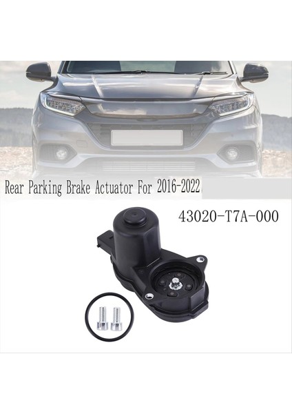 Honda Hr-V Odyssey Için 43020-T7A-000 Arka Park Freni Aktüatörü 2016-2022 (Yurt Dışından) fırsatları