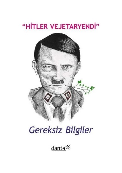 Hitler Vejetaryendi Gereksiz Bilgiler