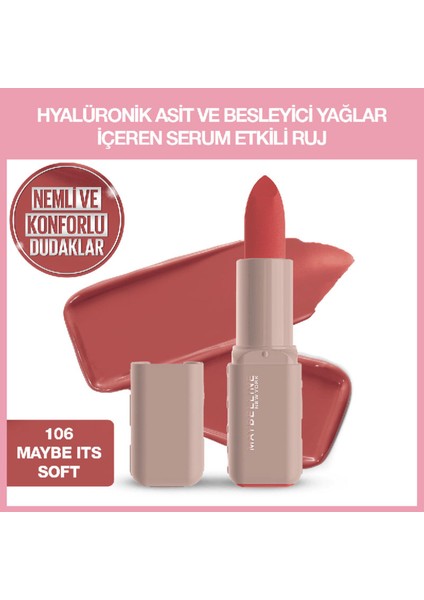 Serum Etkili Hyalüronik Asit ve Besleyici Yağ Içeren Ruj - 106 Maybe It's Soft
