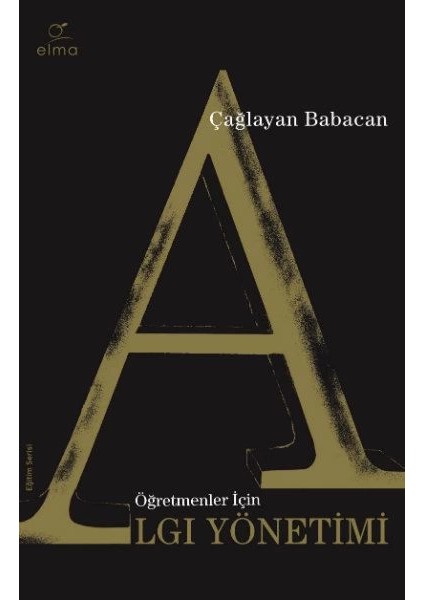 Öğretmenler Için Algı Yönetimi