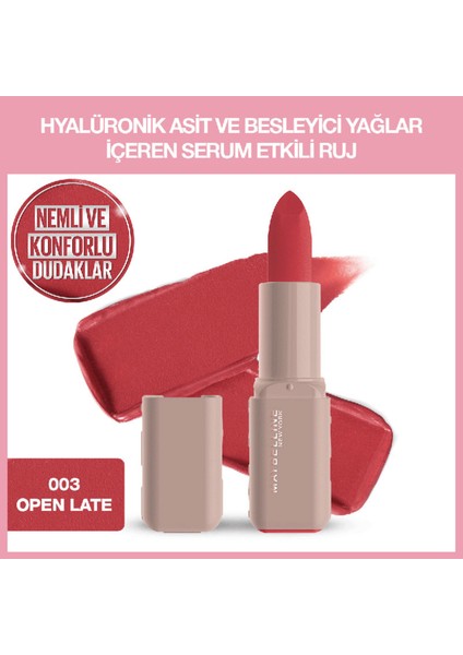 Maybelline Ny Serum Etkili Hyalüronik Asit ve Besleyici Yağ Içeren Ruj - 003 Open Late