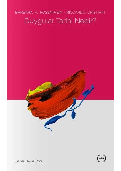 Duygular Tarihi Nedir?