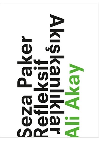 Seza Paker Refleksif Akışkanlıklar