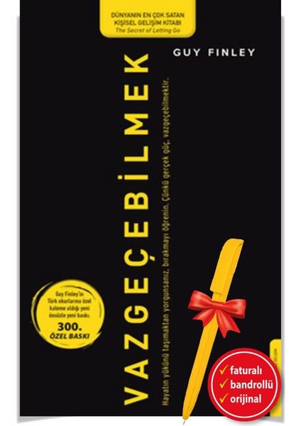 Alfa Kalem+ Vazgeçebilme (Ciltli) (Guy Finley) Yeni Kişisel Gelişim Destek Kitap