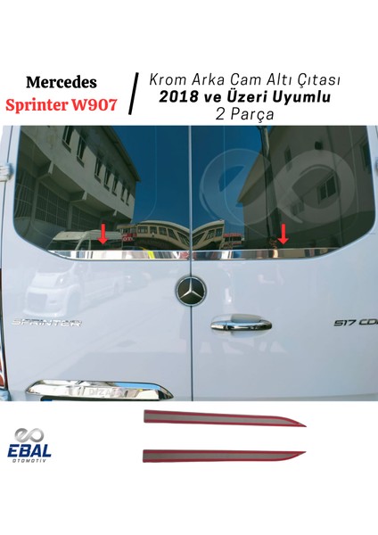 Mercedes Sprinter W907 Krom Arka Cam Altı Çıtası 2018 ve Üzeri P.çelik fiyatları