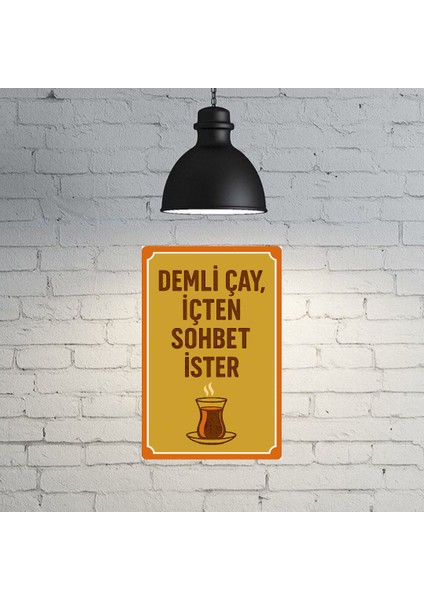 Demli Çay Sohbet Ister Yazılı Retro Ahşap Poster 18*27 cm