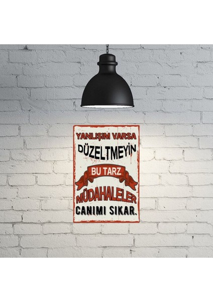 Yanlışım Varsa Düzeltmeyin Yazılı Retro Ahşap Poster 18*27 cm