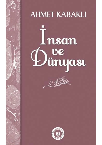 Insan ve Dünyası