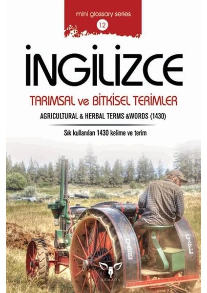 Ingilizce Tarımsal ve Bitkisel Terimler (Mini Glossary Series 12)