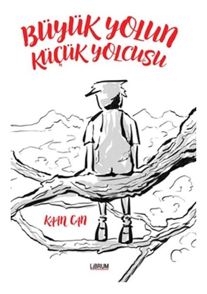 Büyük Yolun Küçük Yolcusu