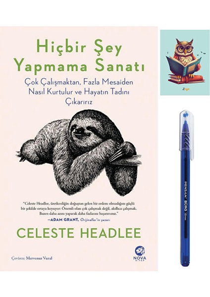 Hiçbir Şey Yapmama Sanatı - Celeste Headlee - Pensan Büro Mavi Tükenmez Kalem