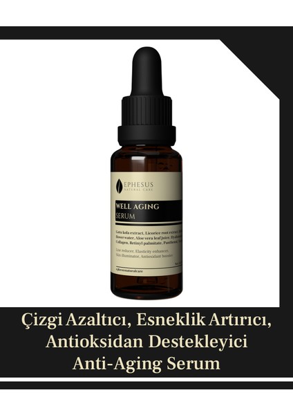 Well Aging Ince Çizgi ve Kırışıklık Karşıtı Cildin Esnekliğini ve Sıkılığını Artırıcı Serum 20ML