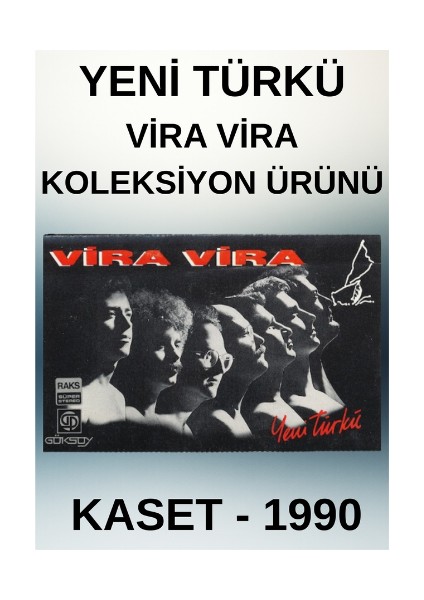 Yeni Türkü – Vira Vira – Kaset – 1990 – Koleksiyon Ürünü
