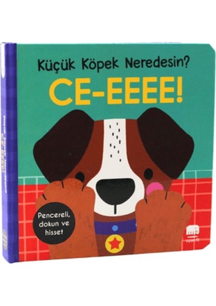 Küçük Köpek Neredesin?/ Ce-Eeee! Dokun & Keşfet