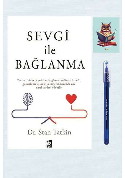 Sevgi ile Bağlanma - Stan Tatkin - (Kalem ve Not Defterli)