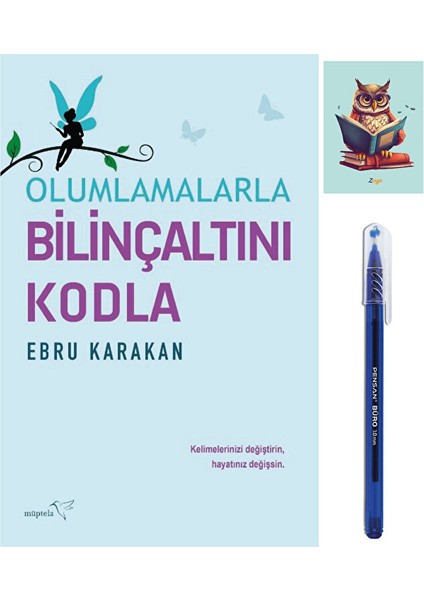 Olumlamalarla Bilinçaltını Kodla - Ebru Karakan 9786258446364 (Kalem ve Not Defterli)