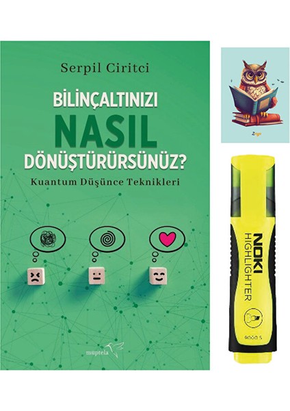 Bilinçaltınızı Nasıl Dönüştürürsünüz?-Serpil Ciritci-Müptelayayınları-Fosforlu Kalem-Not Defteri Set