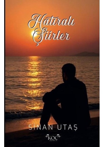 Hatıralı Şiirler (Ciltli)